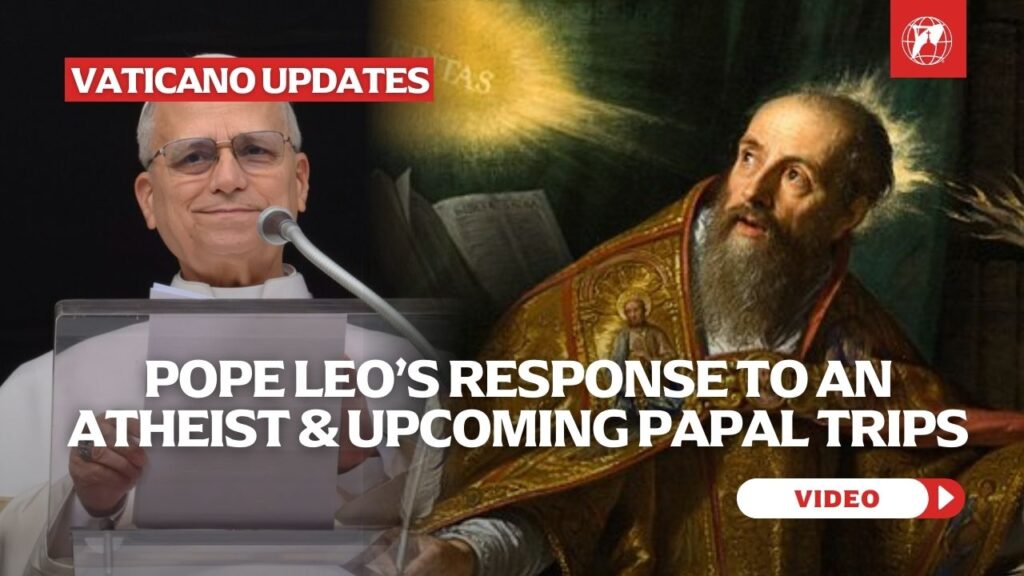 Pope Leo at Sunday, March 1, 2026, Angelus Message. Credit: Vatican Media. Saint Augustine of Hippo receiving the Most Sacred Heart of Jesus, painting by Philippe de Champaigne, 17th century. Credit: Public Domain.